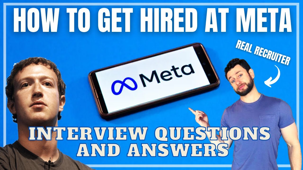 How to Get Hired at META - META Interview Questions and Answers