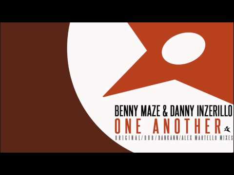 Benny Maze & Danny Inzerillo - One Another (Alex Martello Remix)