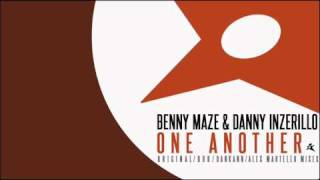 Benny Maze & Danny Inzerillo - One Another (Alex Martello Remix)