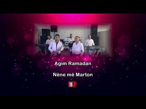 Agim Ramadan - Nëne më marton