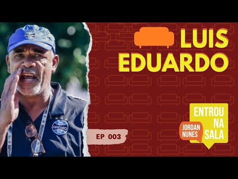 LUIS EDUARDO - Jordan Nunes Entrou na Sala #003
