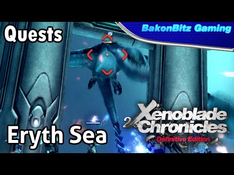 [Walkthru] Xenoblade Chronicles: Definitive Edition - Quests (Eryth Sea)