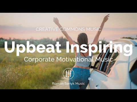 Corporate Motivational Upbeat Inspiring (Creative Commons)