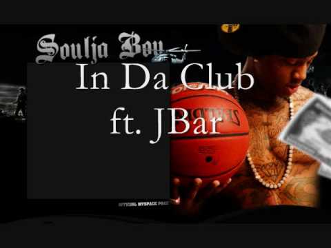 *Soulja Boy Tell'Em ft.JBar-In Da Club[OFFICIAL SONG]{NEW 2010}HD*DOWNLOAD LINK INCLUDED!