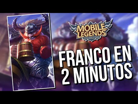 FRANCO EN 2 MINUTOS 💣Como usar a Franco, Franco Guía ⚔️ Franco tutorial - MOBILE LEGENDS ESPAÑOL