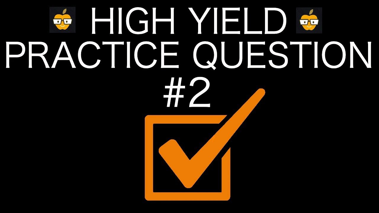 FREE USMLE/COMLEX Question Bank | Question #2