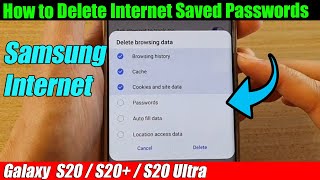 Galaxy S20/S20+: How to Delete/Remove/Clear Internet Saved Passwords
