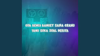 Download lagu Gua Benci Banget Sama Orang Yang Suka Jual Derita mp3