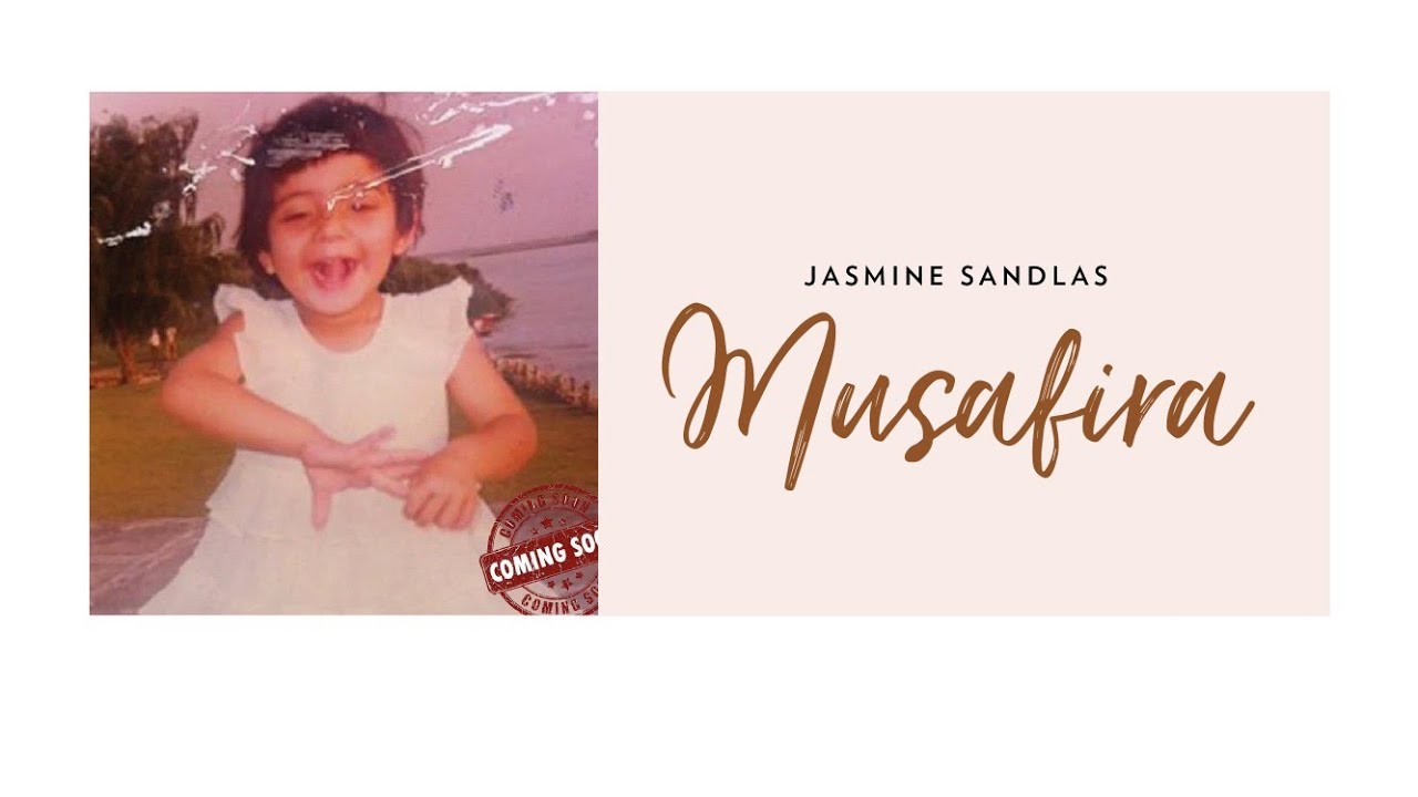 Musafira (Title) Lyrics | Musafira | Jasmine Sandlas | Jasmine Sandlas | Intense