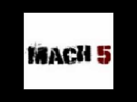 Mach 5 - No Sabes