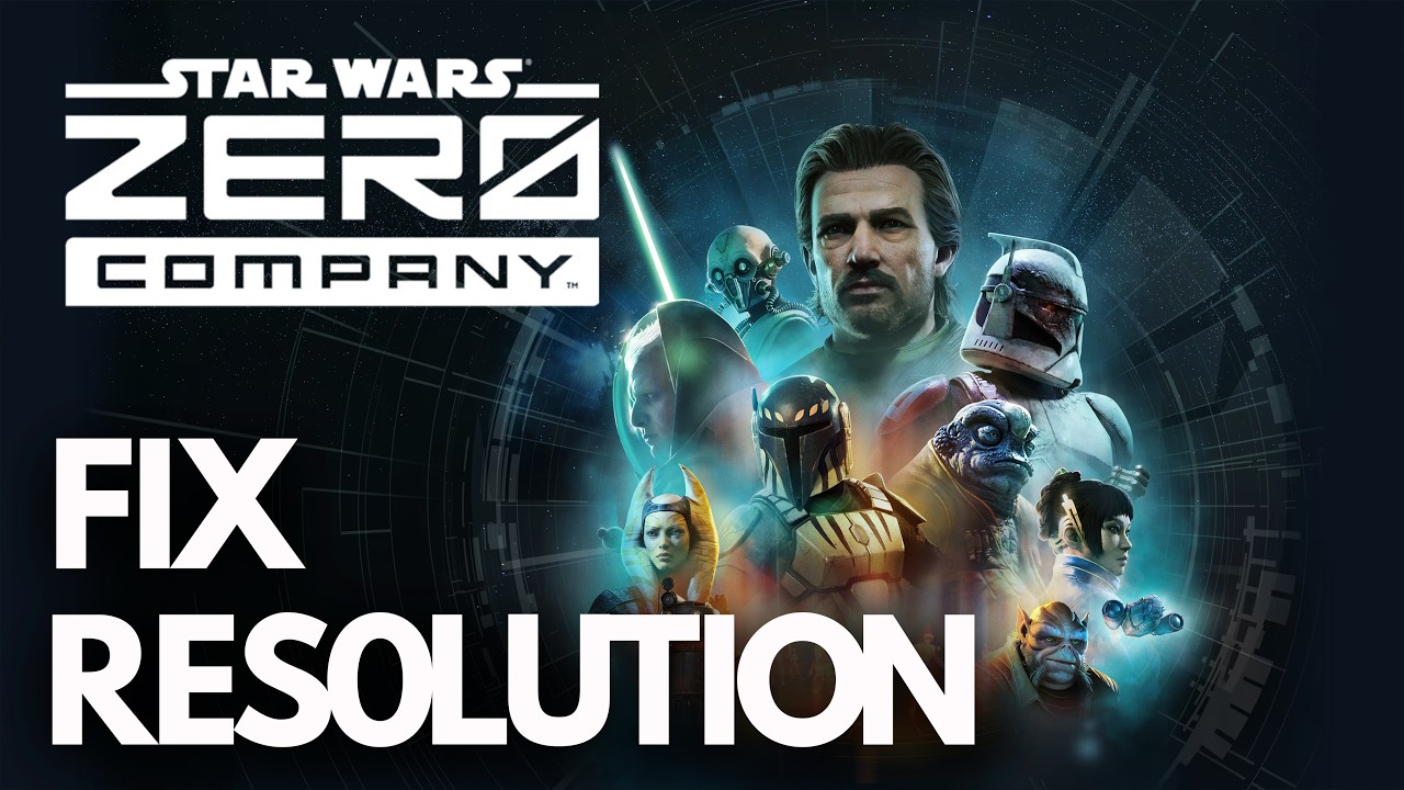 STAR WARS Zero Company: Can't Change Resolution FIX/ Resolution Issue FIX On PC