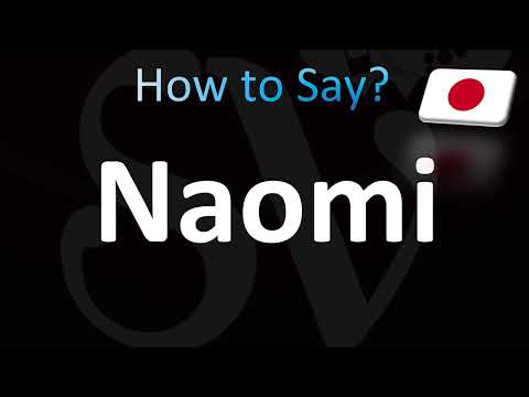 How to Pronounce ''Naomi'' in Japanese (Meaning ''Beautiful'')