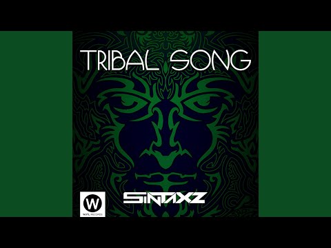 Tribal Song (2018 Remix)