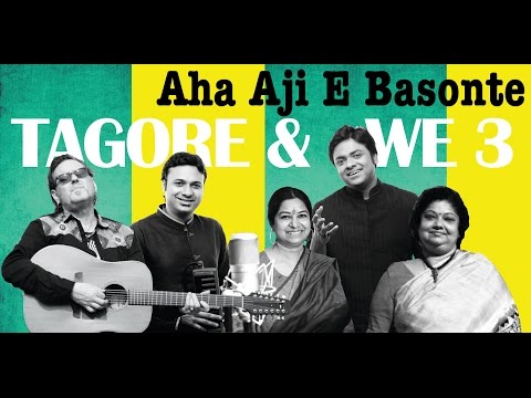 Aha Aji E Basonte | Tagore and We 3 | Rekha Bhardwaj | Sourendro , Soumyojit | Sraboni | Stoppok