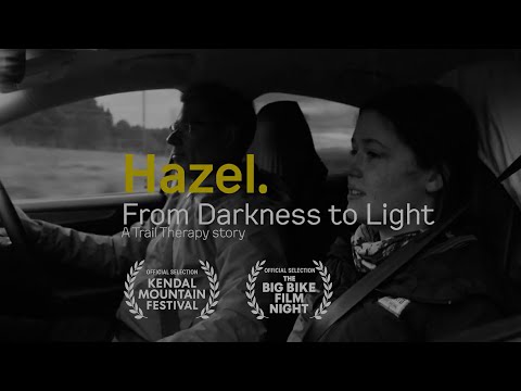 Hazel: From Darkness into Light - A Trail Therapy Story