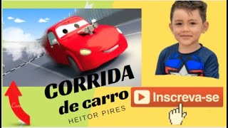 Corridas de carros | Heitor Pires e mundo da alegria.