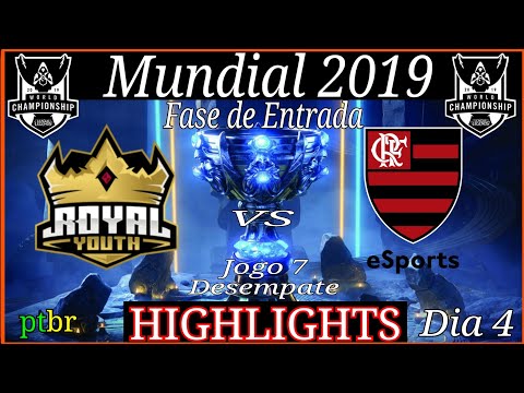 Mundial 2019 Fase de Entrada RYL vs FLA highlights do jogo 7.
