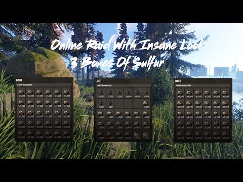 Online Raid With Insane Loot! 3 BOXES OF SULFUR