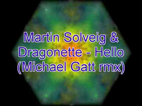 Martin Solveig & Dragonette - Hello (Michael Gatt rmx)