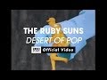 The Ruby Suns - Desert Of Pop [OFFICIAL VIDEO]
