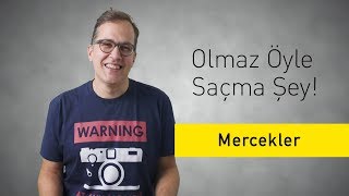 Mercekler - Olmaz Öyle Saçma Şey (S2/Bölüm#8)