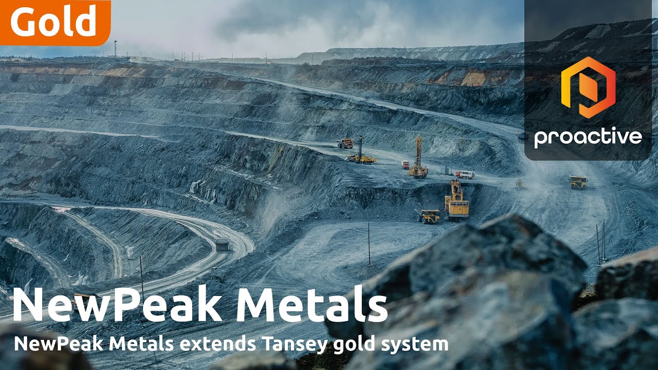 NewPeak Metals targets large gold system at Tansey