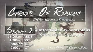 Corner of Remnant #CoR | Saturdays | w/NerdsofAus