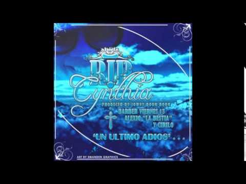 Barber Viernes 13 Ft Alexio La Bestia Y Cirilo Un Ultimo Adios RIP Cynthia (Prod By Jowny Boom Bom