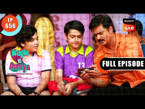 Atharva Ka Football Selection - Wagle Ki Duniya - Ep 656 - Full Episode - 8 May 2023