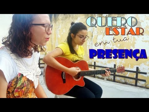 Quero Estar Em Tua Presença video