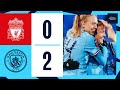 Highlights! | Liverpool 0-2 Man City | City on the verge of Continental Cup knockouts