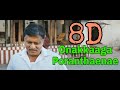Pannaiyaarum Padminiyum Onakkaaga Poranthaenae 8D Audio Vijay Sethupathi 8D Tamil Songs