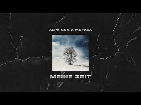 ALPA GUN x MUFASA - MEINE ZEIT