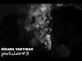 Türkçe Rap |  Sigara Yaktıran Şarkılar #3