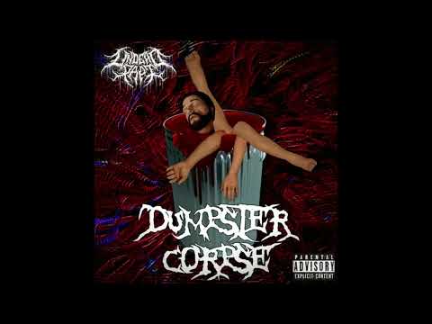 UNDEAD PAPI - DUMPSTER CORPSE (PROD. 88VLEXX)