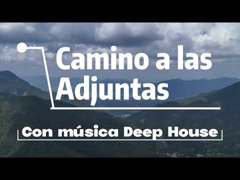 Camino a Las Adjuntas con música Deep House