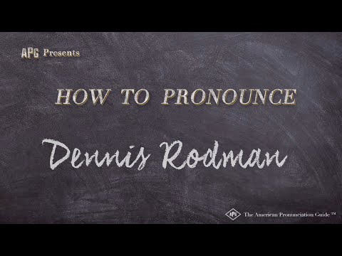 How to Pronounce Dennis Rodman (Real Life Examples!)