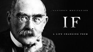 IF by Rudyard Kipling (A Life Changing Poem)