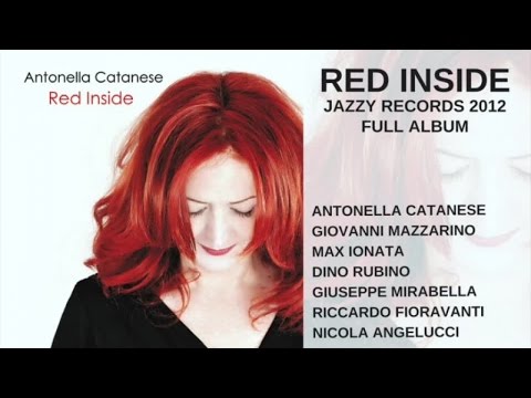 Antonella Catanese Ft. Giovanni Mazzarino - Red Inside - Full Album