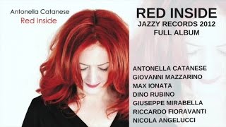 Antonella Catanese Ft. Giovanni Mazzarino - Red Inside - Full Album