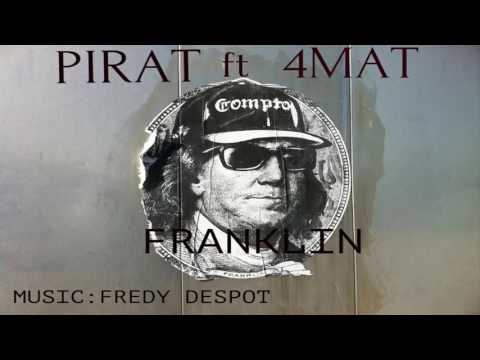 Pirat ft 4Mat - Franklin