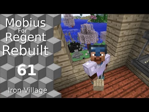 Mobius For Regent Rebuilt: 61 - Cherry Crater Hotel - Iron Village - Modded Minecraft Challenge