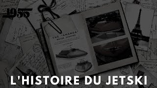 [Jet Ski] L'histoire du Jet Ski.