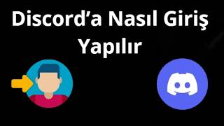 Discord’a Nasıl Giriş Yapılır — Tam Kılavuz