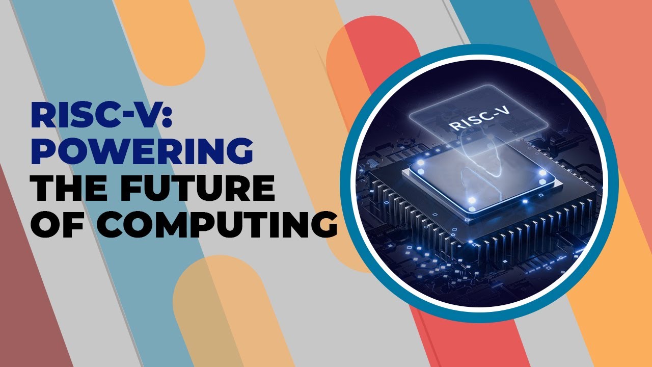 Why RISC-V is the Key to Future-Proof Computing | Open Source Innovation