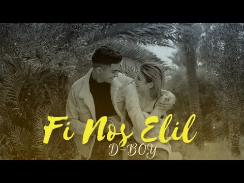 D-BOY - Fi Nos Elil | في نص الليل (Official Music Video)