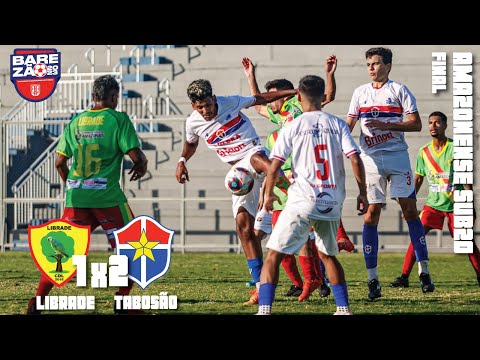 Librade 1x2 Fast - Final IDA / Amazonense SUB20 2023