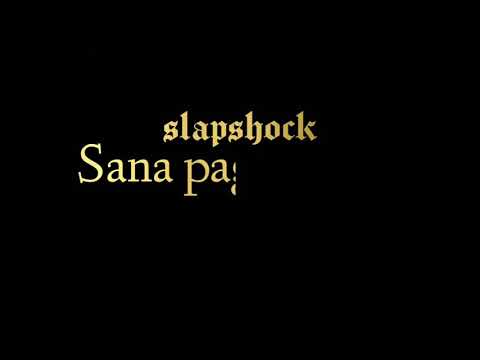 slapshock - Sana pag gising(Lyrics)