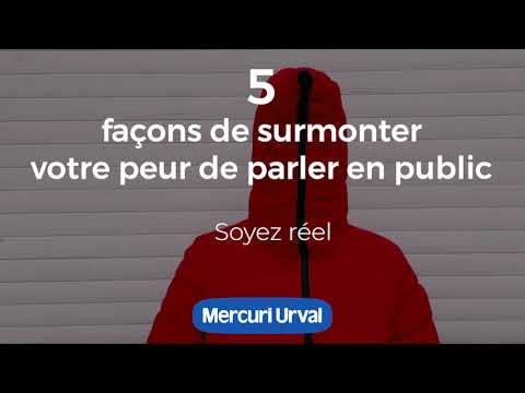 5 façons de surmonter votre peur de parler en public - Mercuri Urval France