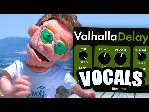 ValhallaDelay Tutorial Mixing HUGE Vocal FX
